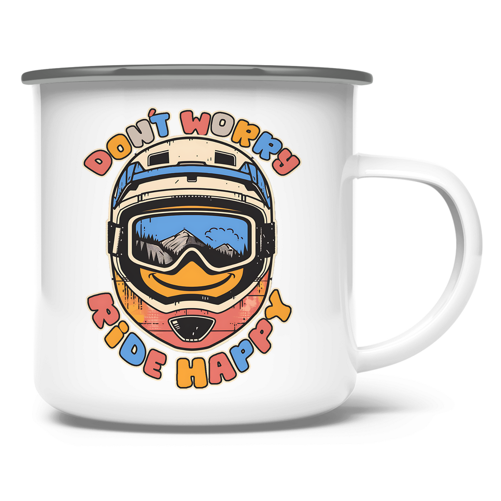 Don´t Worry, Ride Happy   - Emaille Tasse