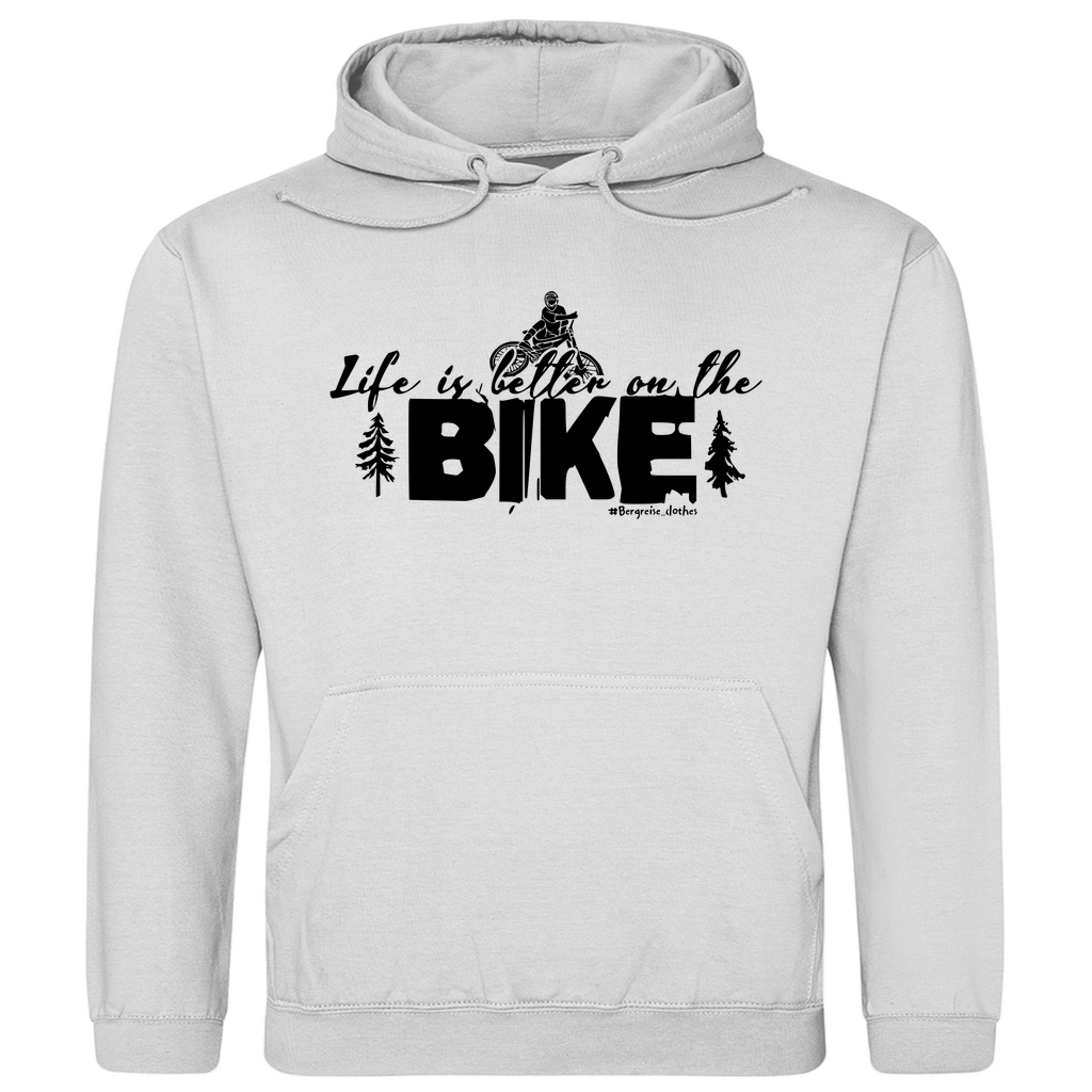 Life is better on the Bike - Unisex Hoodie