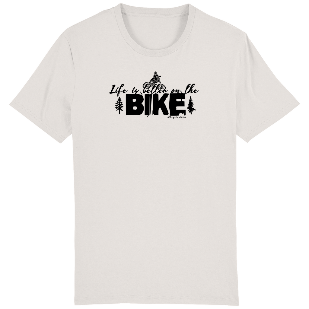 Life is better on the BIKE - Unisex T-Shirt