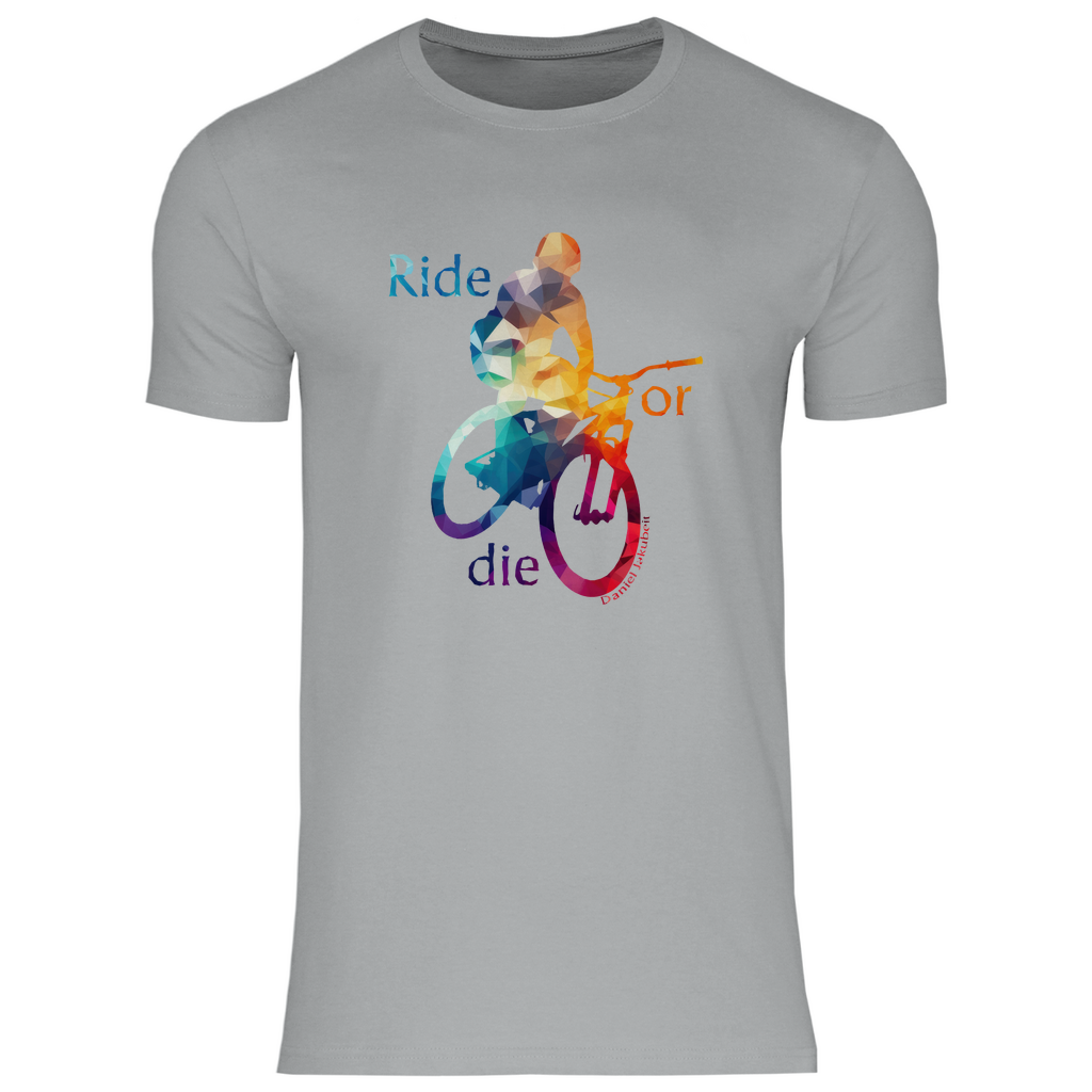 Ride or die by Daniel Jakubeit - Herren T-Shirt - Bergreise