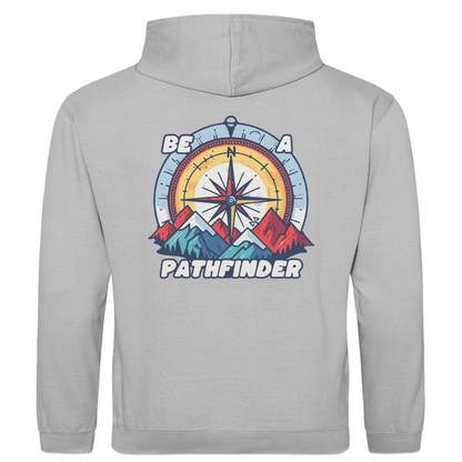 Be a Pathfinder - Unisex Hoodie