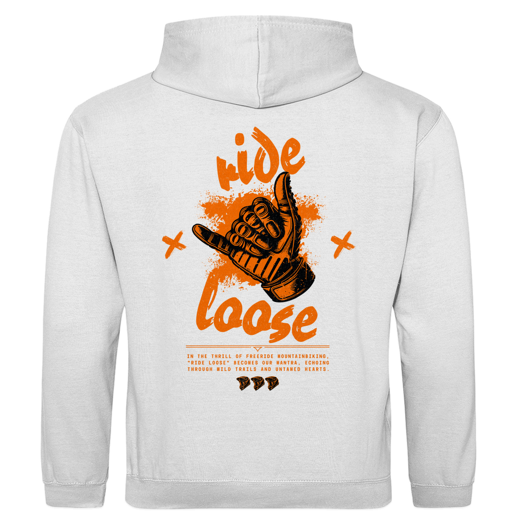 Ride Loose- Unisex Hoodie