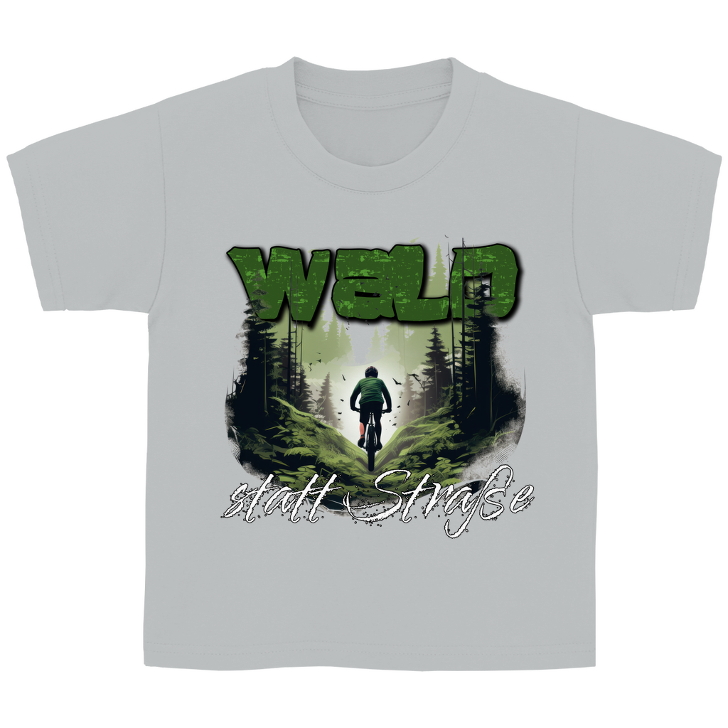 Wald statt Straße - Kinder Basic T-Shirt - Bergreise