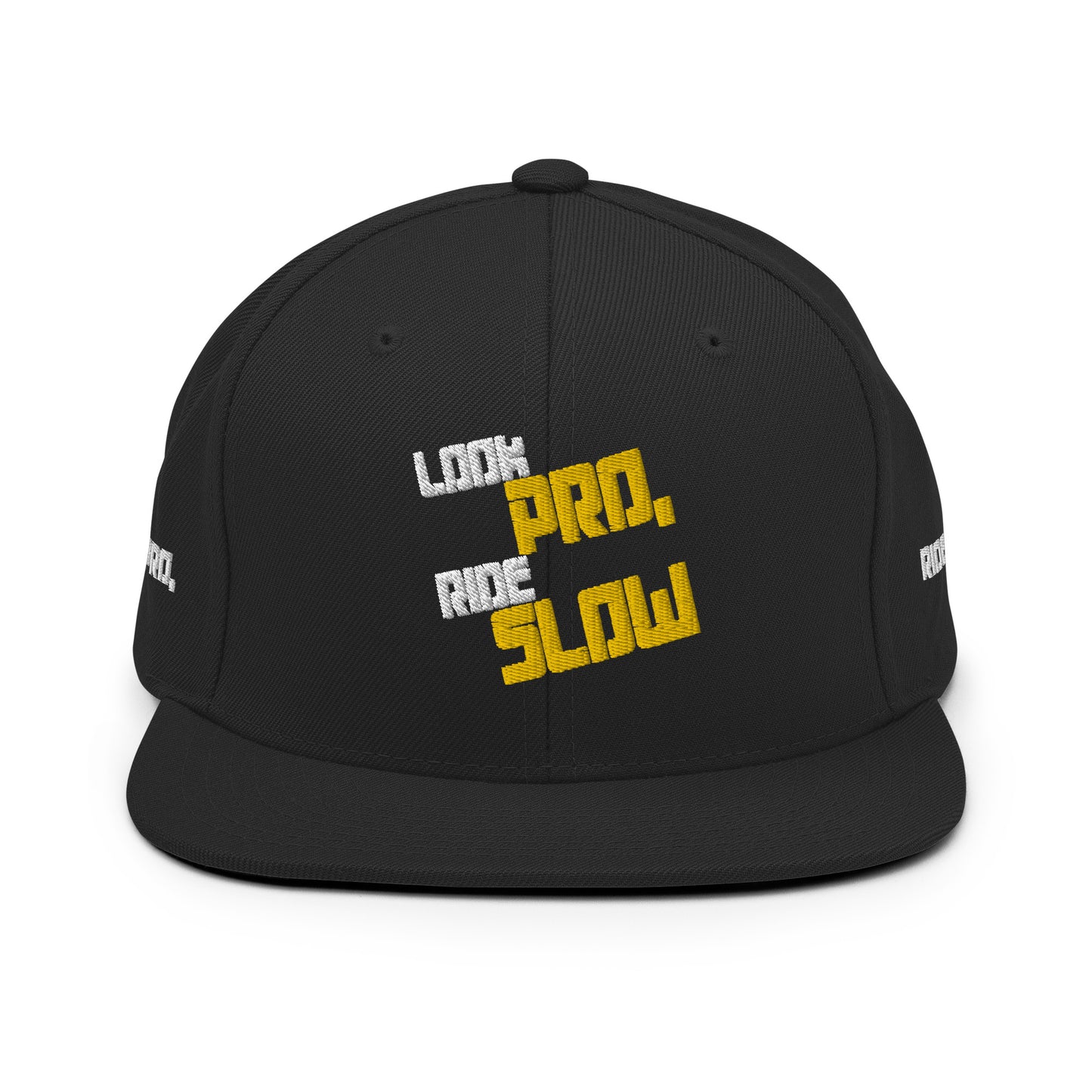 Look Pro, Ride Slow - Premium FullEmbroided Snapback