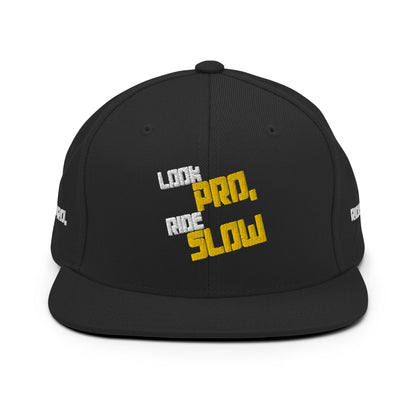 Look Pro, Ride Slow - Premium FullEmbroided Snapback