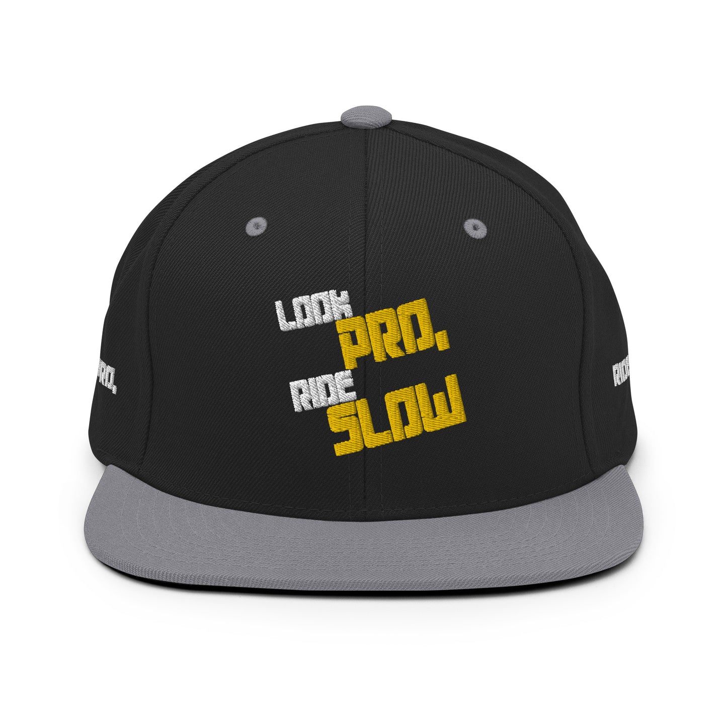 Look Pro, Ride Slow - Premium FullEmbroided Snapback