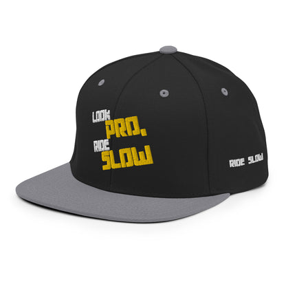 Look Pro, Ride Slow - Premium FullEmbroided Snapback