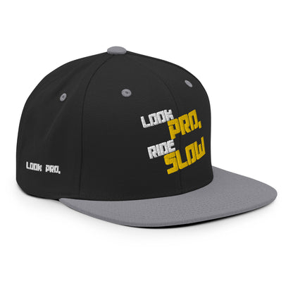 Look Pro, Ride Slow - Premium FullEmbroided Snapback