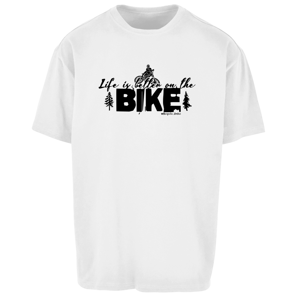 Better on the Bike - Oversize T-Shirt