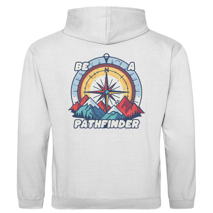 Be a Pathfinder - Unisex Hoodie