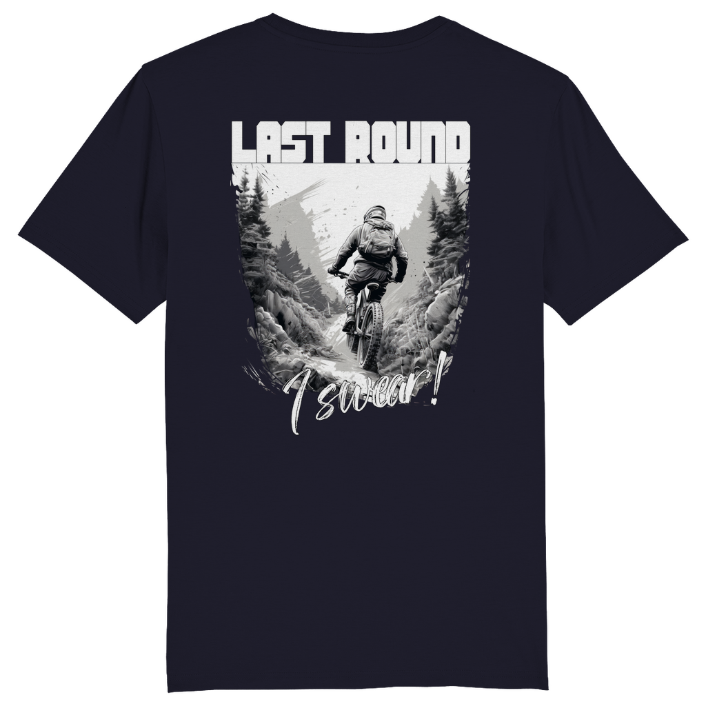 Last round I swear - Unisex T-Shirt