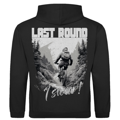 Last round I swear! - Unisex Hoodie