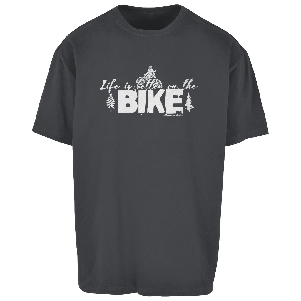 Better on the Bike - Oversize T-Shirt