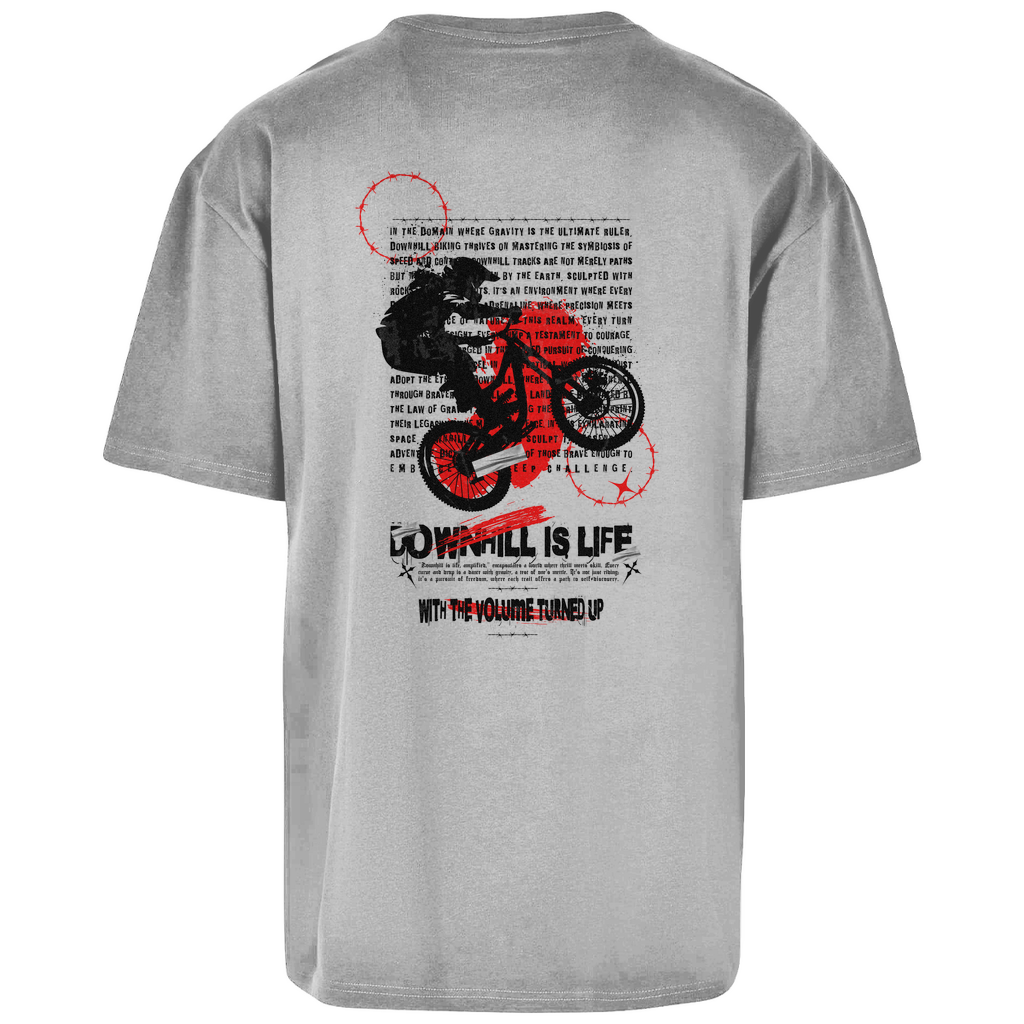 Downhill is Life - Oversize T-Shirt