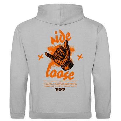 Ride Loose- Unisex Hoodie